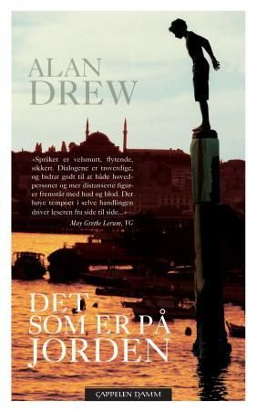 Det som er på jorden 9788202324322 Alan Drew Brukte bøker