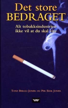 Det store bedraget 9788251784399 Per Erik Joner Tone Bergli Joner Brukte bøker