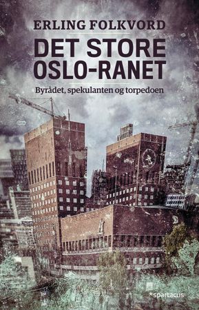Det store Oslo-ranet 9788243009523 Erling Folkvord Brukte bøker