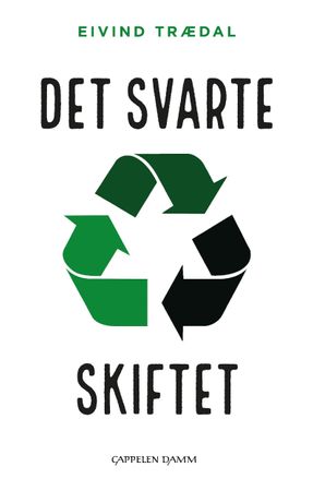 Det svarte skiftet 9788202681449 Eivind Trædal Brukte bøker