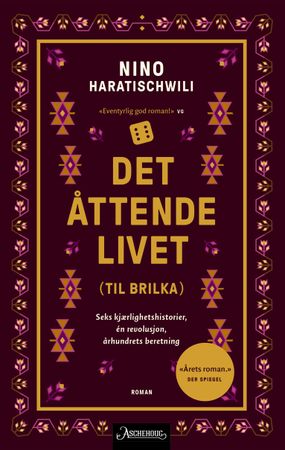 Det åttende livet (til Brilka) 9788203375538 Nino Haratischwili Brukte bøker