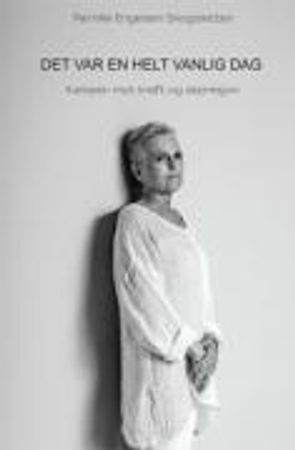 Det var en helt vanlig dag 9788283750096 Pernille Engelsen Skogsletten Brukte bøker