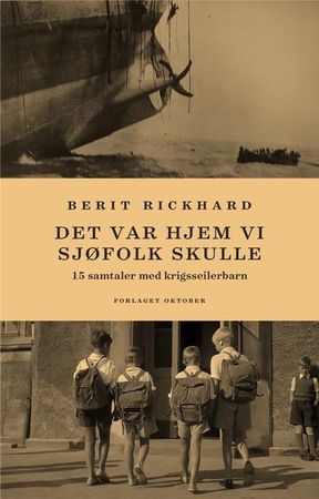 Det var hjem vi sjøfolk skulle 9788249522781 Berit Rickhard Brukte bøker