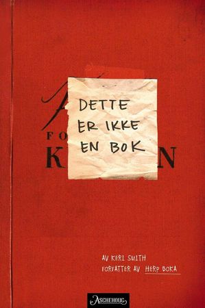 Dette er ikke en bok 9788203259999 Keri Smith Brukte bøker