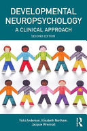 Developmental Neuropsychology 9781848722026 Elisabeth Northam Vicki Anderson Jacquie Wrennall Brukte bøker