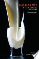Devil in the Milk 9781603581028 K. B. Woodford Brukte bøker