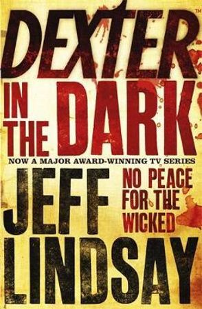 Dexter in the dark 9780752881607 Jeff Lindsay Brukte bøker
