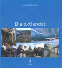 Dialektlandet 9788292712313 Martin Skjekkeland Brukte bøker