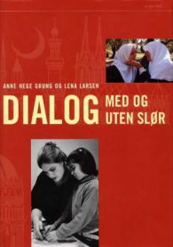 Dialog med og uten slør 9788253022222 Anne Hege Grung Lena Larsen Brukte bøker