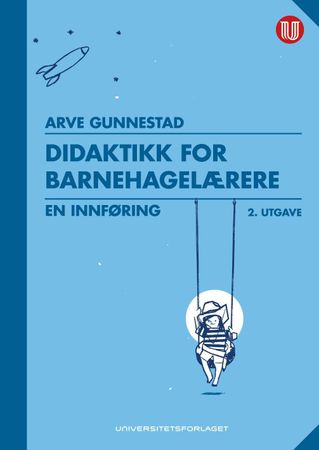 Didaktikk for barnehagelærere 9788215031330 Arve Gunnestad Brukte bøker