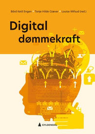 Digital dømmekraft 9788205554467  Brukte bøker