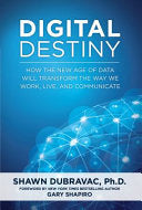 Digital Destiny 9781621573739 Shawn DuBravac Brukte bøker