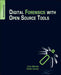 Digital Forensics with Open Source Tools 9781597495868 Cory Altheide Harlan Carvey Brukte bøker