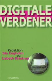 Digitale verdener: de nye mediers æstetik og design 9788702023688  Brukte bøker