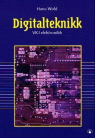 Digitalteknikk: VK1 elektronikk 9788205333819 Hans Wold Brukte bøker