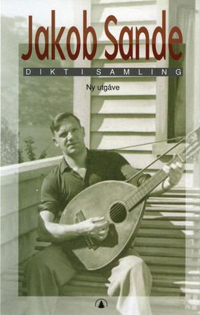 Dikt i samling 9788205253728 Jakob Sande Brukte bøker