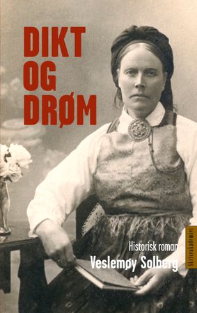 Dikt og drøm 9788293636571 Veslemøy Solberg Brukte bøker
