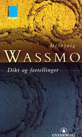 Dikt og fortellinger 9788205300125 Herbjørg Wassmo Brukte bøker