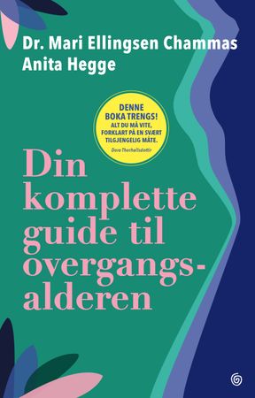 Din komplette guide til overgangsalderen 9788248935193 Mari Ellingsen Chammas Anita Hegge Brukte bøker