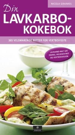 Din lavkarbokokebok 9788202366858 Nicola Graimes Brukte bøker