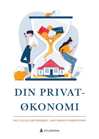 Din privatøkonomi 9788205532762 Ole Tellef Grundekjøn Roy Kristensen Brukte bøker