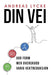 Din vei 9788269113808 Andreas Lycke Brukte bøker