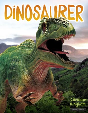 Dinosaurer 9788202496623 Caroline Bingham Brukte bøker