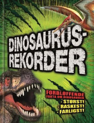 Dinosaurus-rekorder 9788281850736 Darren Naish Brukte bøker