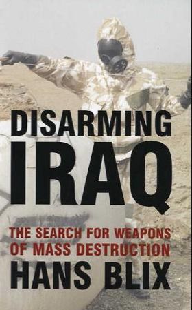 Disarming Iraq 9780747573586 Hans Blix Brukte bøker