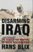 Disarming Iraq 9780747573586 Hans Blix Brukte bøker