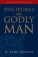 Disciplines of a Godly Man 9781581342864 R. Kent Hughes Brukte bøker