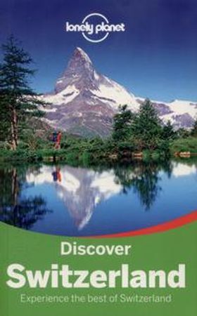 Discover Switzerland ; Discover Switzerland 9781743216736 Kerry Christiani Nicola Williams Brukte bøker