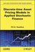Discrete-time Asset Pricing Models in Applied Stochastic Finance 9781848211582 P. C. G. Vassiliou Brukte bøker