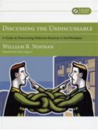 Discussing the Undiscussable: A Guide to Overcoming Defensive Routines in the… 9780787986322 William R. Noonan Brukte bøker