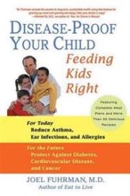 Disease-Proof Your Child: Feeding Kids Right 9780312338084 Joel Fuhrman Brukte bøker