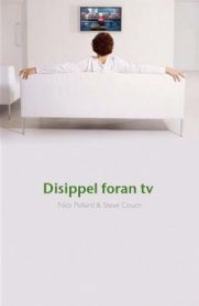 Disippel foran tv 9788252000290 Nick Pollard Steve Couch Brukte bøker