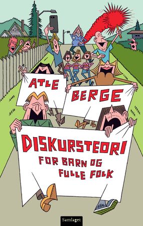 Diskursteori for barn og fulle folk 9788234007255 Atle Berge Brukte bøker