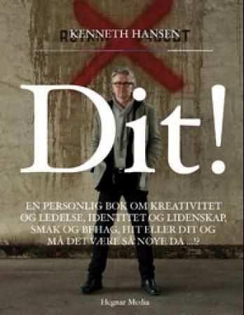 Dit! 9788271462970 Kenneth Hansen Brukte bøker