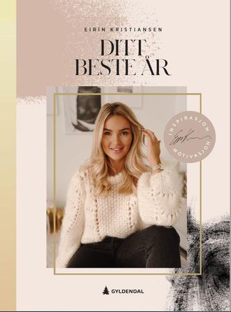 Ditt beste år 9788205527737 Eirín Kristiansen Brukte bøker