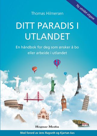 Ditt paradis i utlandet 9788271464431 Thomas Hilmersen Brukte bøker
