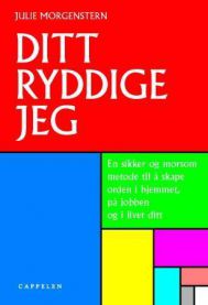 Ditt ryddige jeg 9788202230524 Julie Morgenstern Brukte bøker