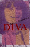 Diva : en uppväxts egna alfabet með docklaboratorium (en bonusberättelse ur framtiden) 9789100569662 Monika Fagerholm Brukte bøker