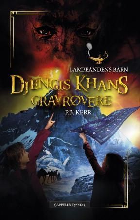 Djengis Khans gravrøvere 9788202368586 P.B. Kerr Brukte bøker