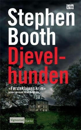 Djevelhunden 9788241905926 Stephen Booth Brukte bøker