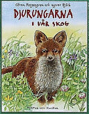 Djurungarna i vår skog 9789127061958 Göran Bergengren Ingvar Björk Brukte bøker