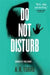 Do Not Disturb 9780316404457 A. R. Torre Brukte bøker