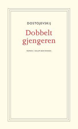Dobbeltgjengeren 9788256021604 Fjodor M. Dostojevskij Brukte bøker
