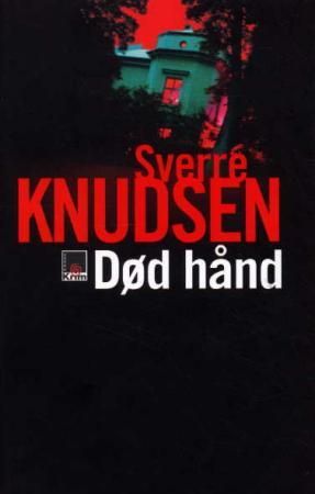 Død hånd 9788248903598 Sverre Knudsen Brukte bøker