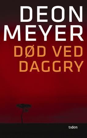 Død ved daggry 9788205356269 Deon Meyer Brukte bøker