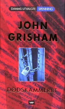 Dødskammeret 9788249604739 John Grisham Brukte bøker